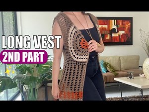 HOW TO Crochet A Mandala Long Vest (2ND PART) - EASY AND FAST - BY LAURA CEPEDA