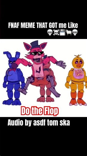 FNAF MEMES THAT GOT Me like 💀🦖😂😂👽☠️ 5 #fnaf #asdfmovies