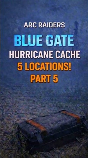 ARC Raiders Blue Gate - Five Hurricane Caches Locations PART 5 #arcraiders