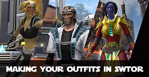 How to Make Outfits in SWTOR