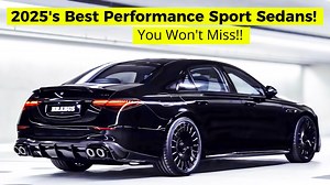 2025's The 9 Best Performance Sport Sedans!