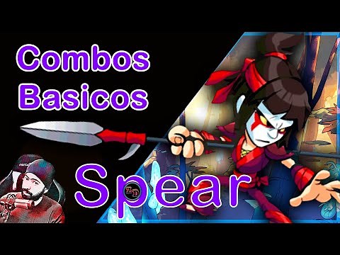 * Combos Brawlhalla ps4 * combos básicos lanza * combo strings * básico Spear... * Zona Dividida