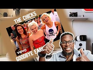 First Time Reacting to | Dixie Chicks "Goodbye Earl"
