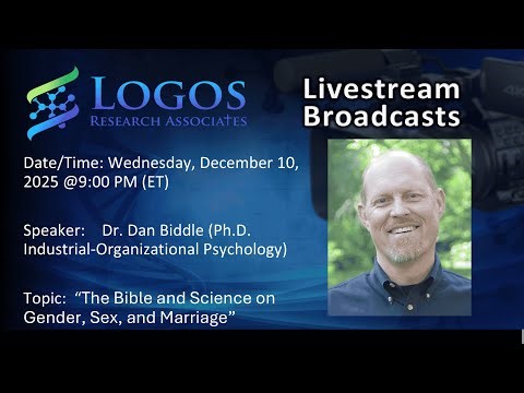The Bible and Science on Gender, Sex, and Marriage | Dan Biddle, PhD.