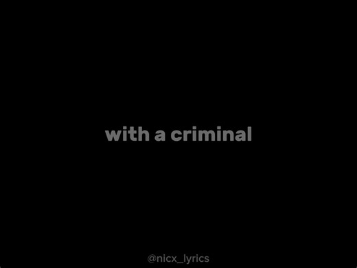 Mama I'm In Love With A Criminal - Lyrics