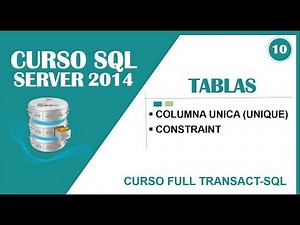 10.CURSO SQL SERVER ||Tablas|| Columna Unica (UNIQUE)