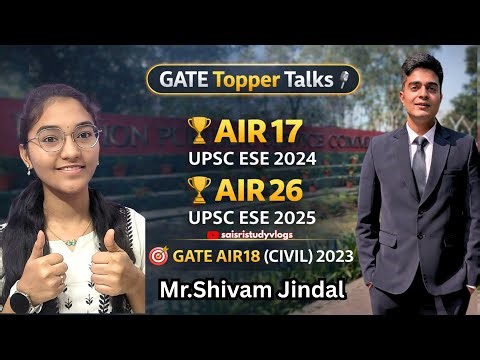 Mr.Shivam Jindal UPSC ESE AIR 17,GATE AIR 18 #strategy #motivation #upsc #upscexam #air17 #gate
