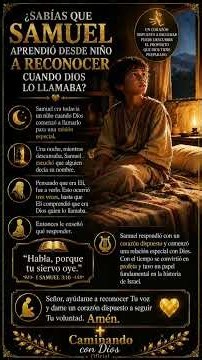 📖 Samuel era todavía un niño cuando Dios comenzó a llamarlo para una misión especial.