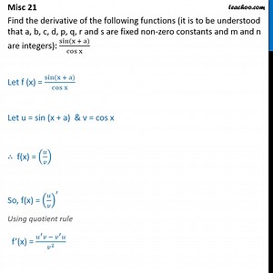 Misc 21 - Find derivative: sin (x   a) / cos x - Miscellaneous