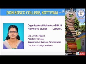 Organisational Behaviour -BBA III -Hawthorne studiesLecture 7