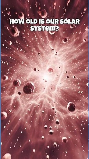 How Old Is Our Solar System? 🌌 | Cosmic Story