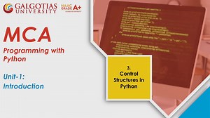 MCA_sem2_Programming with Python_3.Control Structures in Python_10-25-2024,-9_45_20-AM