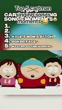 Eric cartman funny singing songs moments