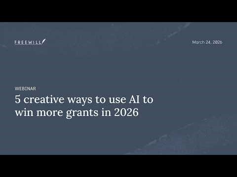 Webinar: 5 creative ways to use AI to win more grants in 2026