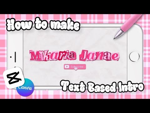 HOW TO MAKE A TEXT BASED INTRO USING CAPCUT AND CANVA ON A PHONE! ( Scrapbook letter Intro ) 