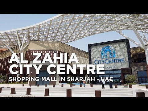 Al Zahia City Centre | LARGEST MALL in the Northern Emirates | Shopping Mall in Sharjah - UAE