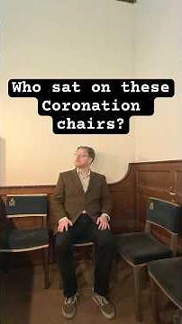 Who sat in these Coronation chairs?