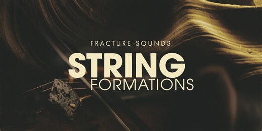 String Formations by Fracture Sounds - Kontakt Player Instrument Plugin VST3 Audio Unit AAX