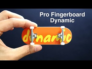 Dynamic Complete Fingerboard Unboxing! My First $100 Professional Fingerboard