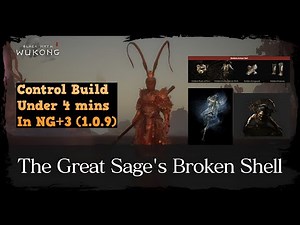 Black Myth Wukong: Great Sage's Broken Shell | Control Build | NG+3 (1.0.9)
