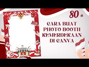 How to Create Your Own Independence-Themed Photo Booth Design on Canva