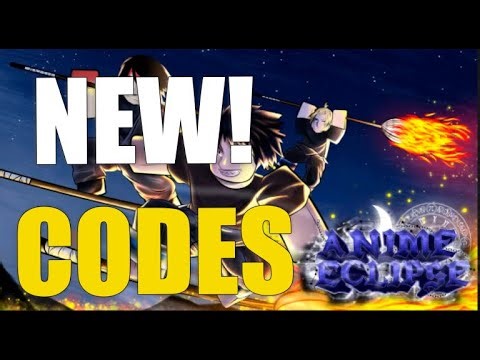 [RELEASE] ANIME ECLIPSE CODES 💥[ROBLOX]💥