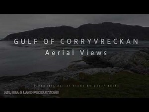 Gulf of Corryvreckan Aerial Views