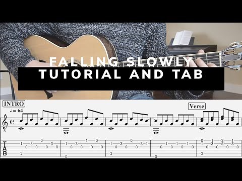 Falling Slowly by Glen Hansard (Once Theme) Tutorial TAB