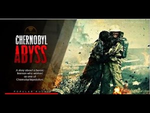 Chernobyl Abyss Russian movie trailer