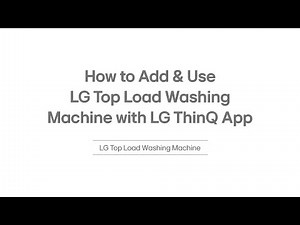 How to Add & Use LG Top Load Washing Machine with LG ThinQ App | LG India