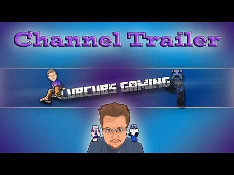 Channel Trailer! Welcome to Lubcubs Gaming!