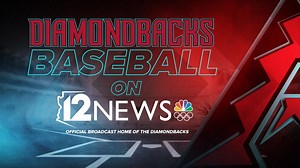 When can I watch the Arizona Diamondbacks on 12News?