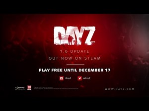 DayZ - PC 1.0 Launch Trailer
