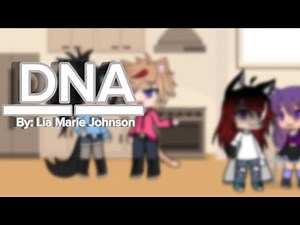 “DNA” || Gacha Life Music Video || By leo1sskeptical