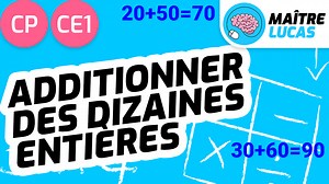 Additionner et soustraire des dizaines entières