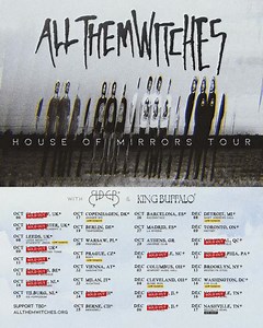 London and Nashville sold out. Second show added in Nashville. Tickets are on sale now. Don’t sleep, get yours while you can! Stoked for these shows. https://www.allthemwitches.org/tour | All Them Witches