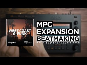 MPC Expansion | West Coast G-Funk Beatmaking | MPC Live Standalone