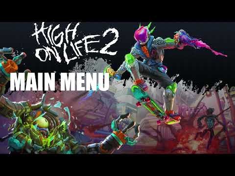 High On Life 2 OST - Main Menu
