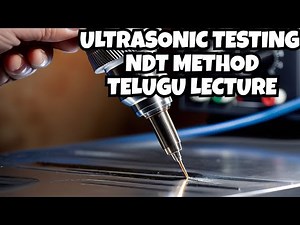Ultrasonic Testing | UT | Procedure | Non Destructive Testing | NDT | Types of NDT Testing | Telugu