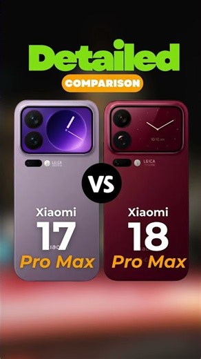 Xiaomi 17 Pro Max vs 18 Pro Max — 50MP vs 200MP Camera | Biggest UPGRADES!! #xiaomi #shorts