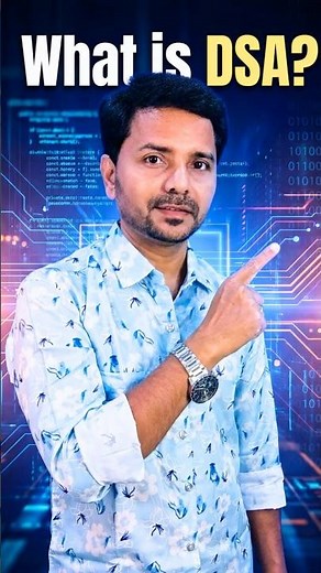 DSA Explained in 30 Seconds (With Real Life Examples!)