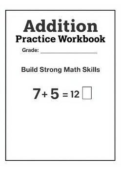 Addition Practice Workbook | Kindergarten 1st 2nd Grade Math Worksheets | Additi