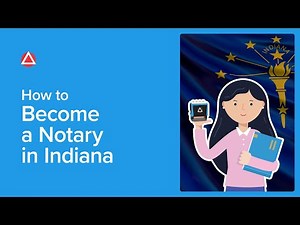 How to Become a Notary in Indiana
