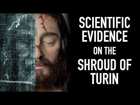 Scientific Evidence on the Shroud of Turin