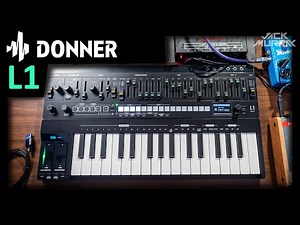 Donner L1 Monosynth | Workflows, Sound Design, and Creativity!