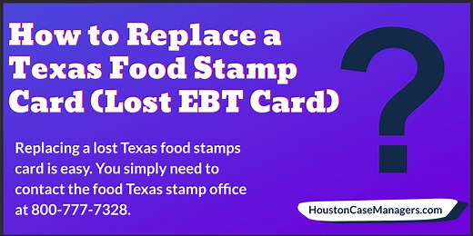How to Replace a Texas Food Stamp Card