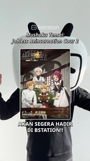 #BstationSpringAnime yang pertama! Mushoku Tensei mulai tayang 7 April 2024 di Bstation yaaaa!🩵🩵 #bstation #bstationindonesia #bstationbeyondanime #nonstopdibstation #mushokutensei #mushokutenseiisekaiittarahonkidasu #anime #animeedit #animetiktok #animefyp #fyp #foryoupage #fypシ