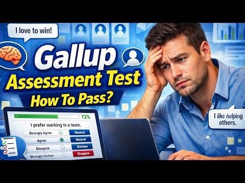 Gallup Assessment Test | Gallup CliftonStrengths Assessment | Interview Questions & Answers |