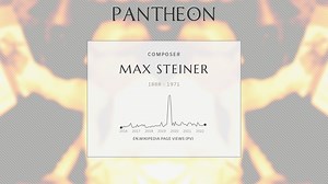 Max Steiner Biography | Pantheon