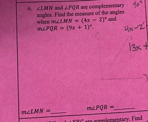 \angle L M N and \angle P Q R are complementary angles. Find th... | Filo
